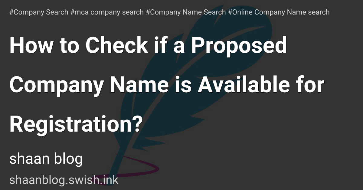 How to Check if a Proposed Company Name is Available for Registration?