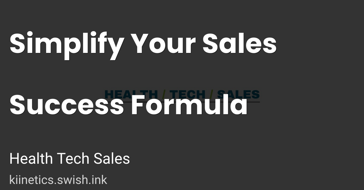Simplify Your Sales Success Formula