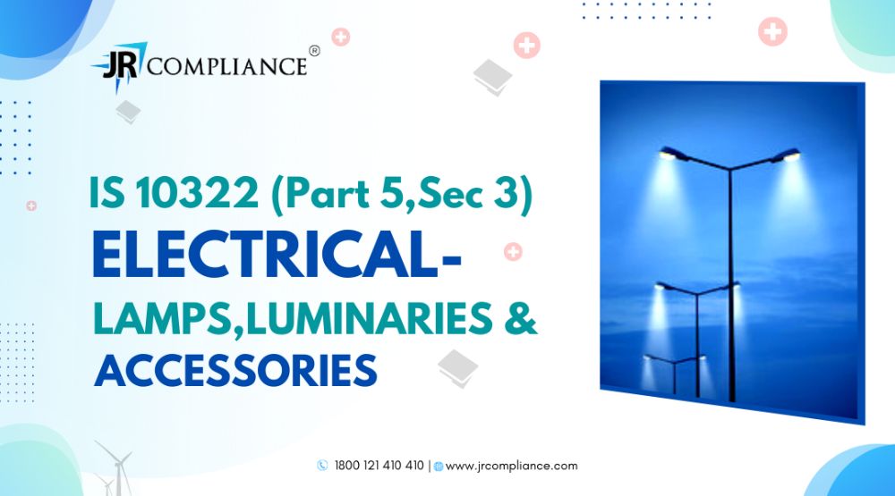 IS 10322 (Part 5,Sec 3) ELECTRICAL- LAMPS, LUMINARIES & ACCESSORIES
