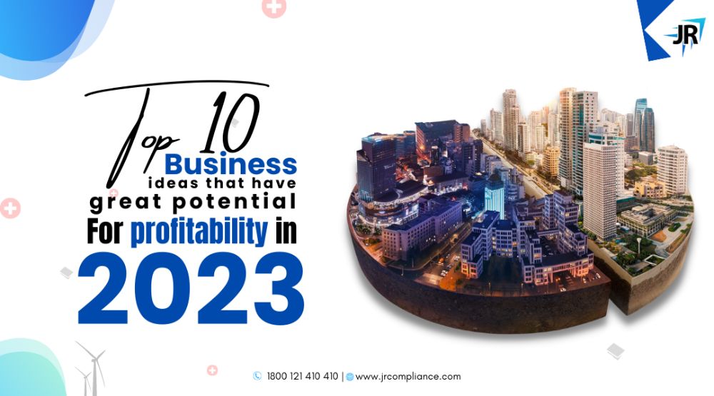 Top 10 business ideas that have great potential for profitability in 2023.