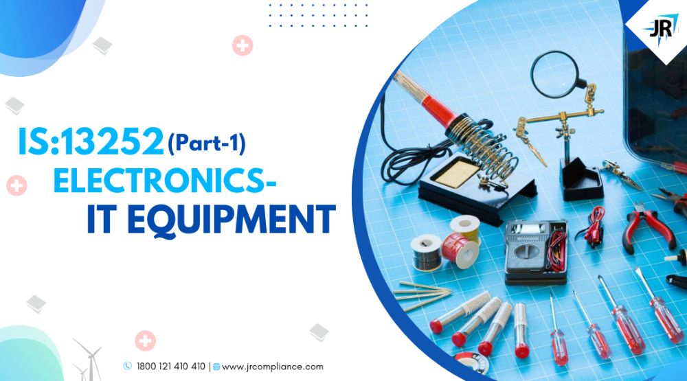 IS:13252(Part-1) | IT(Information Technology) | JR Compliance