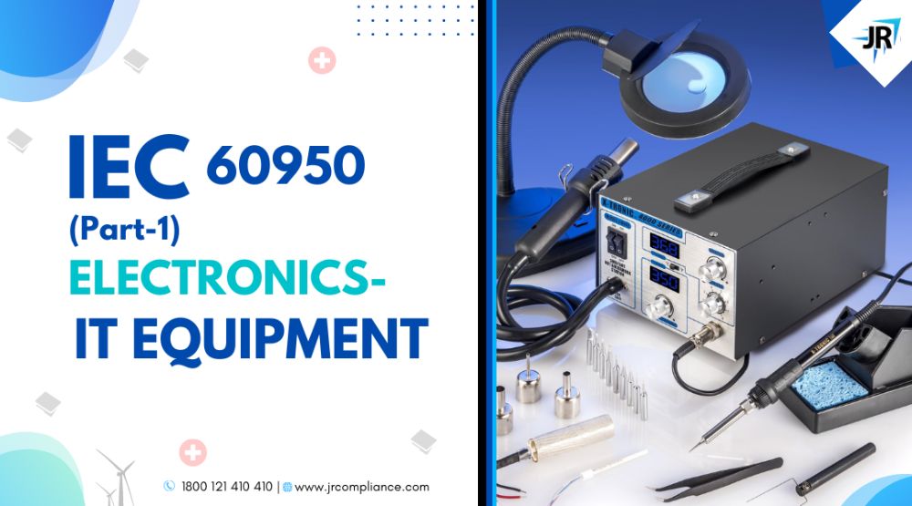 IEC 60950(Part-1)  ELECTRONICS- IT EQUIPMENT