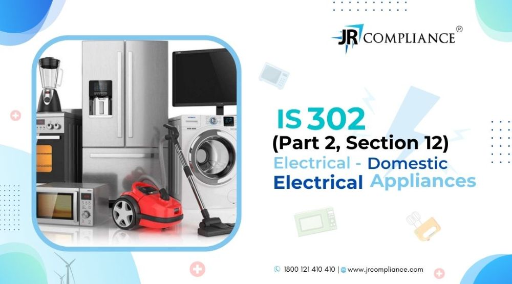IS 302 (Part 2 Section 12) (ELECTRICAL- DOMESTIC ELECTRICAL APPLIANCES)