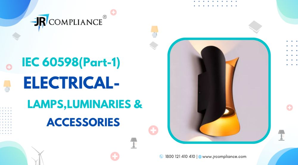IEC 60598(Part-1) ELECTRICAL- LAMPS, LUMINARIES & ACCESSORIES