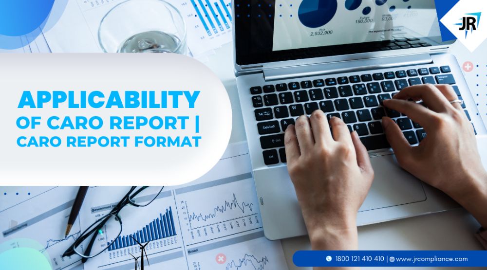 Applicability of CARO Report | CARO Report Format updated 