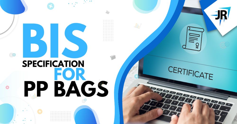 A Guide to : BIS Specification For PP Bags