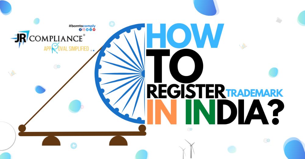 How to Register Trademark in India | Registration of Trademark | JR ...