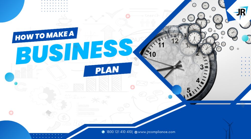 How to make a Business Plan: Meaning, Importance, Components 