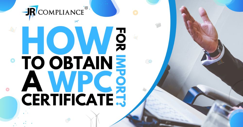 How to Get a WPC Certificate For Import | WPC License Online Application