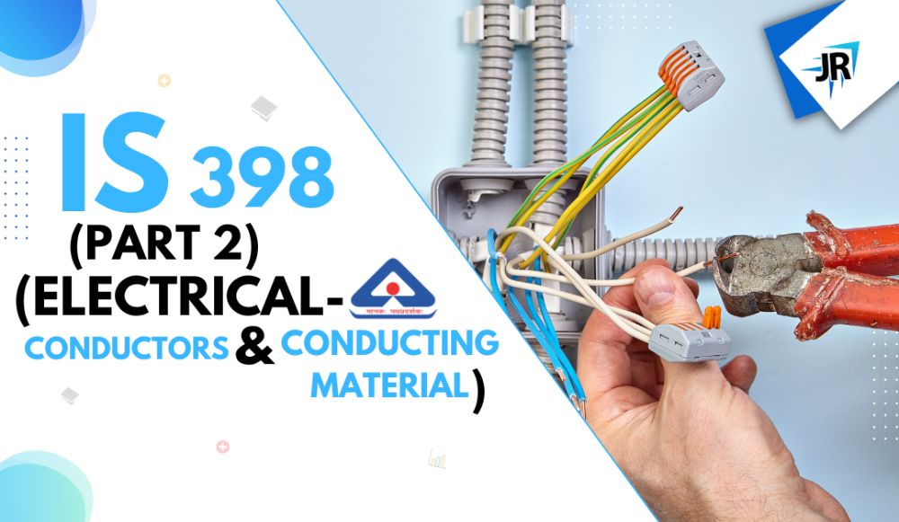 IS 398 (Part 2) (Electrical - Conductors and Conducting Material)