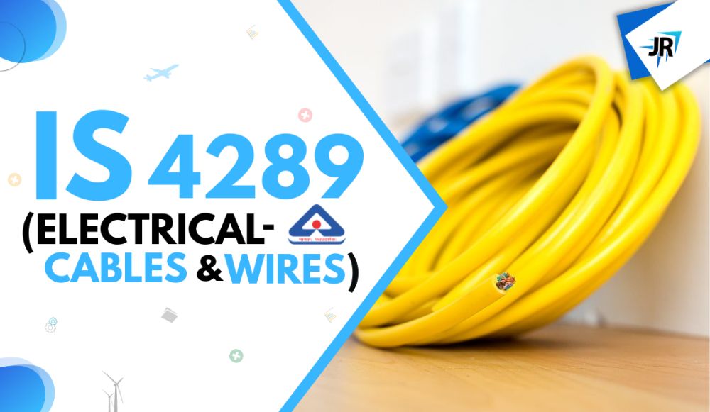 IS 4289 (Part 1) (Electrical Cables and Wires)