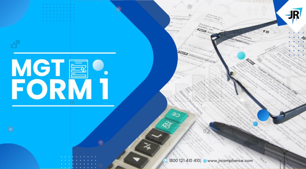 What is Form MGT 1: Meaning, Applicability, Benefits