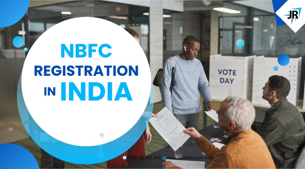 NBFC Registration in India: Meaning, Process, Documents 