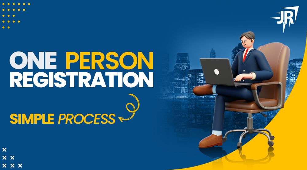 One-Person Company Registration | Simple Process