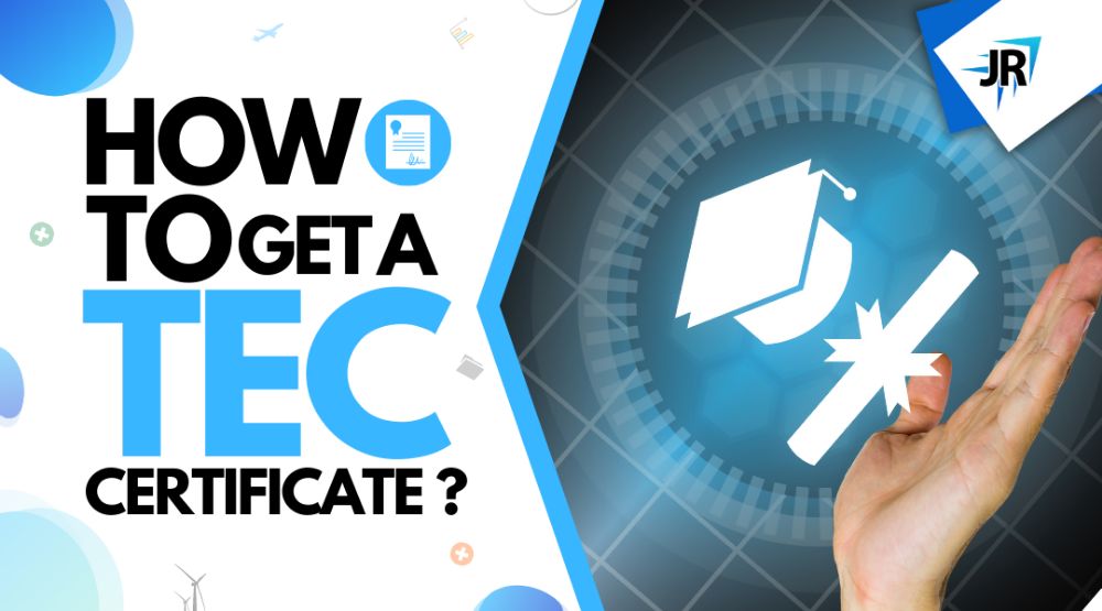 How to Get a TEC Certificate? | TEC Certification Process