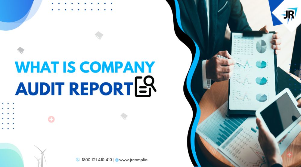 What is Company Audit report | Companies Act 2013