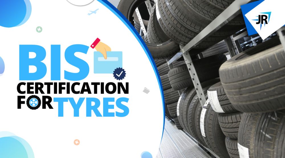 BIS Certificate For Tyres | ISI and FMCS Certification 