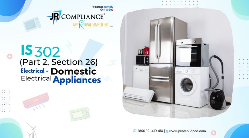 IS 302 (Part 2, Section 26) (ELECTRICAL- DOMESTIC ELECTRICAL APPLIANCES)
