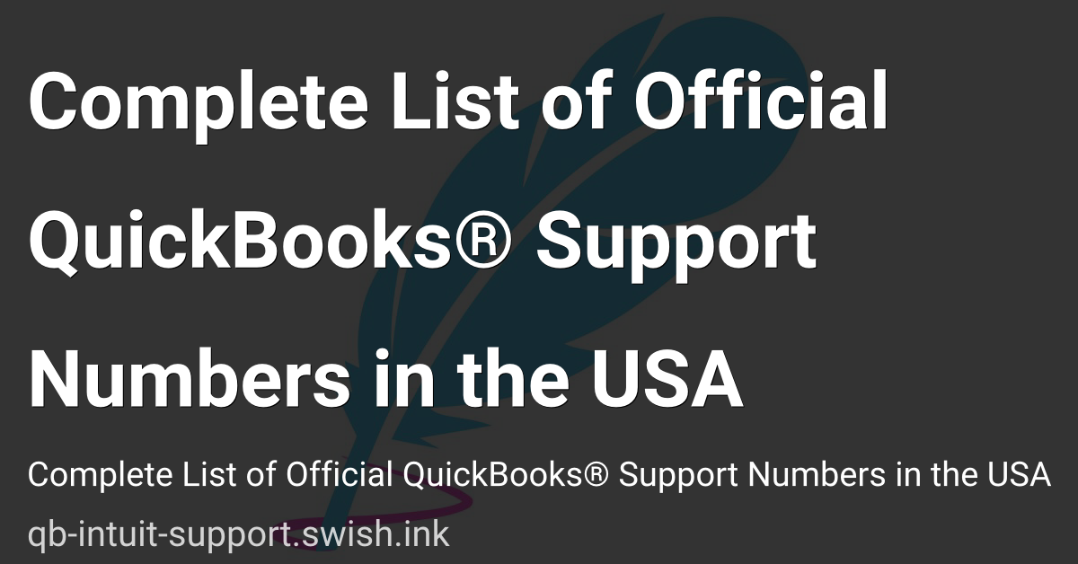 Complete List of Official QuickBooks® Support Numbers in the USA