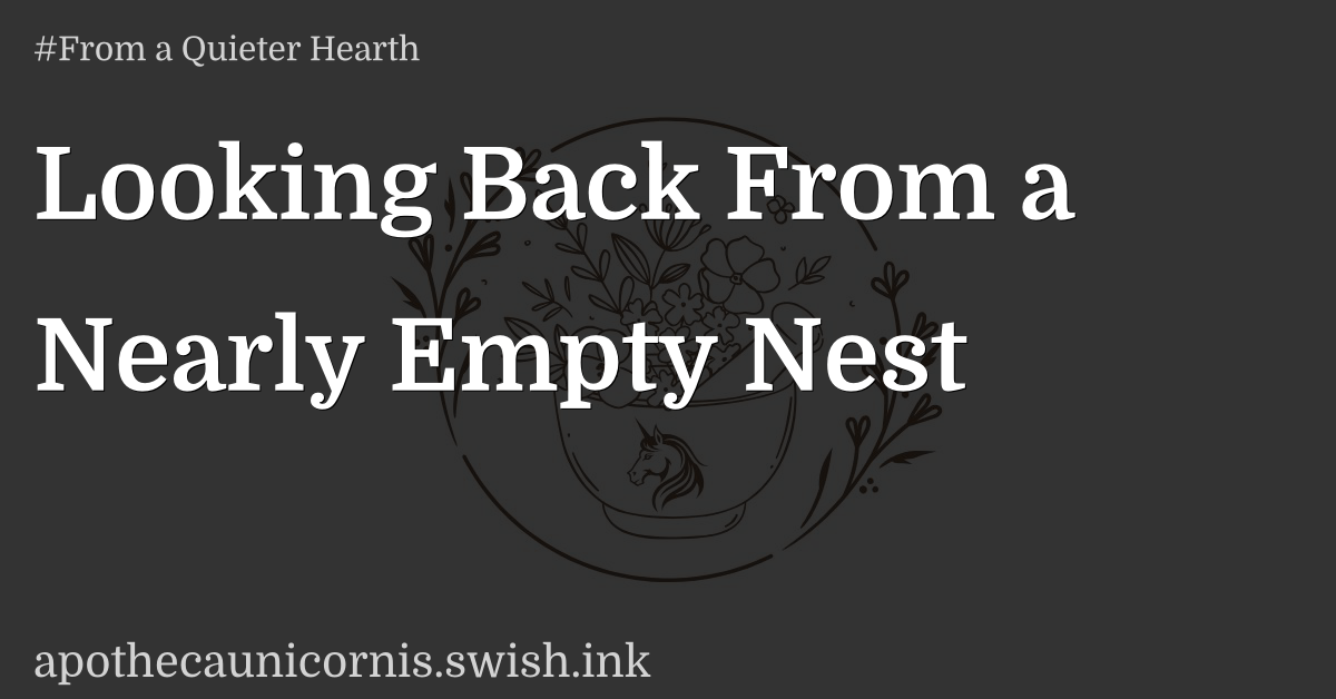 Looking Back From a Nearly Empty Nest