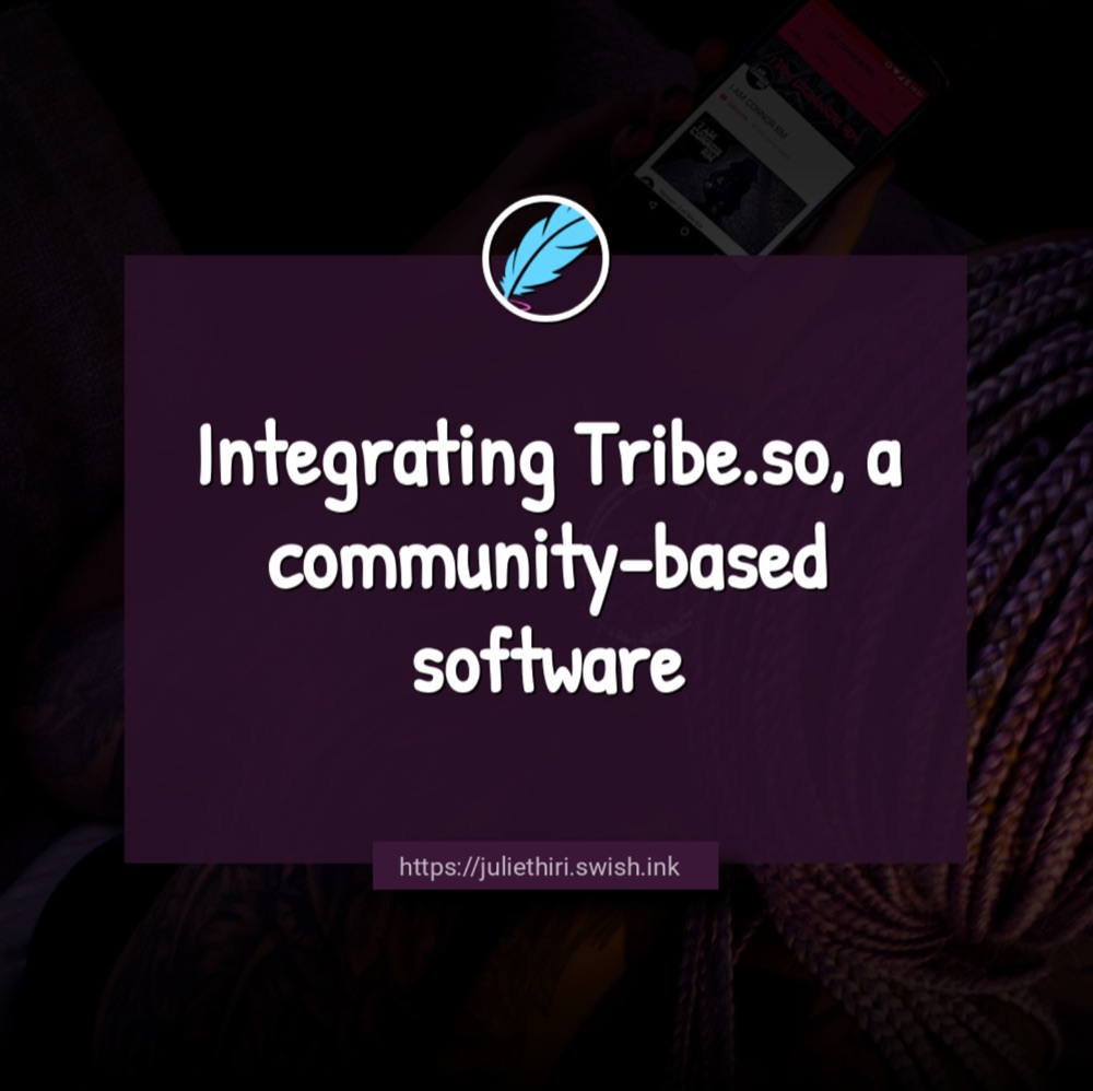 Integrating Tribe.so, a community-based software