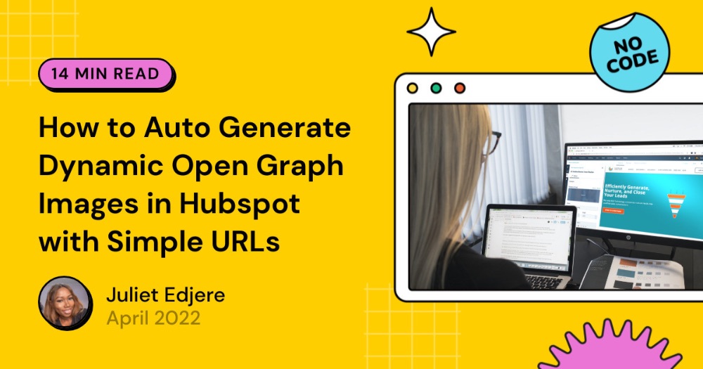 How to Auto Generate Dynamic Open Graph Images in Hubspot with Simple URLs