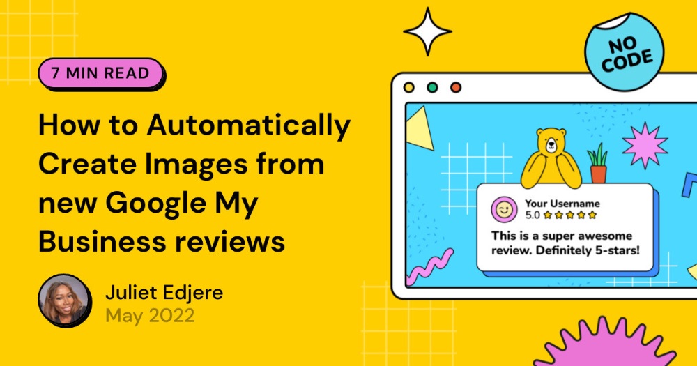 How to Automatically Create Images from new Google My Business reviews