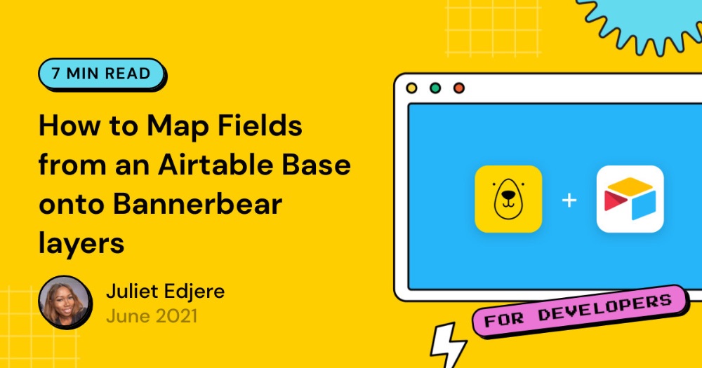 How to Map Fields from an Airtable Base onto Bannerbear layers