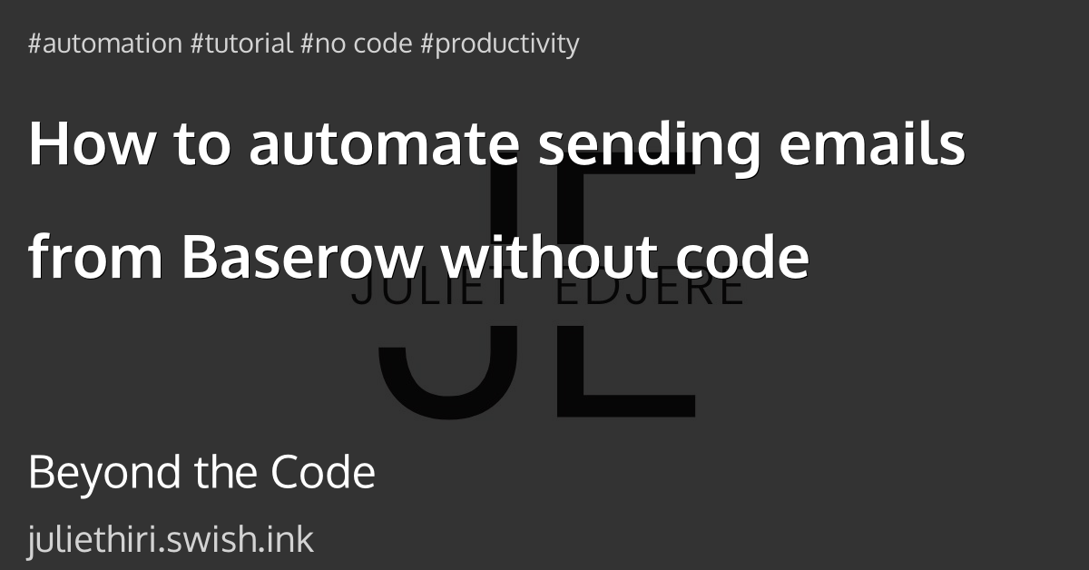How to automate sending emails from Baserow without code