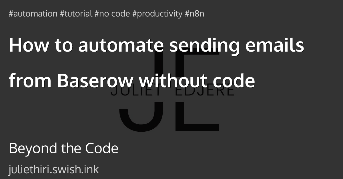 How to automate sending emails from Baserow without code