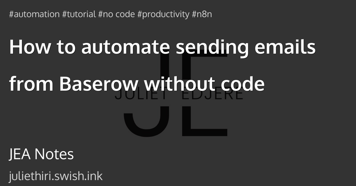 How to automate sending emails from Baserow without code