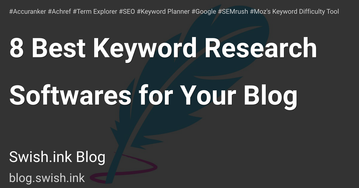 8 Best Keyword Research Softwares for Your Blog 