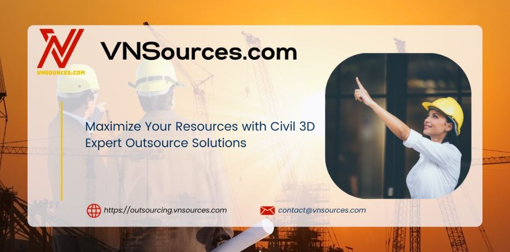 Maximize Your Resources with Civil 3D Expert Outsource Solutions