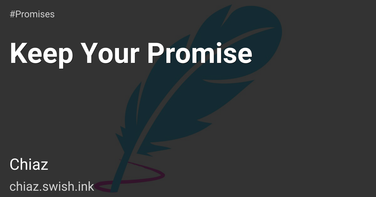 Keep Your Promise