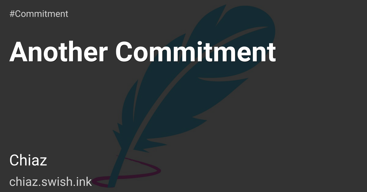 Another Commitment