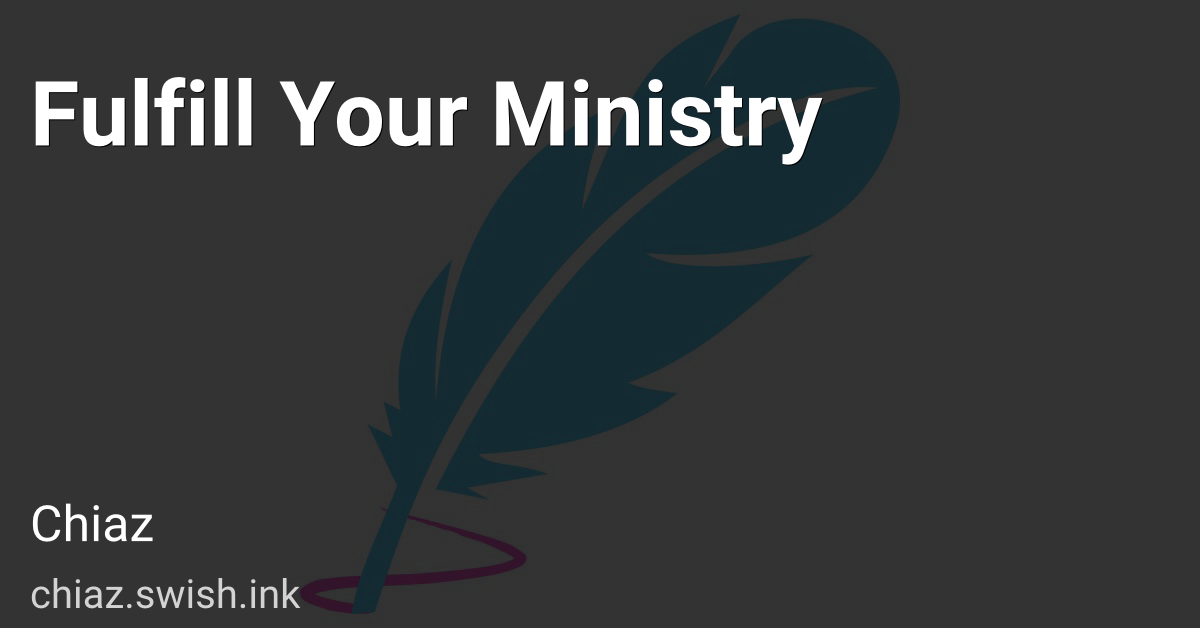 Fulfill Your Ministry