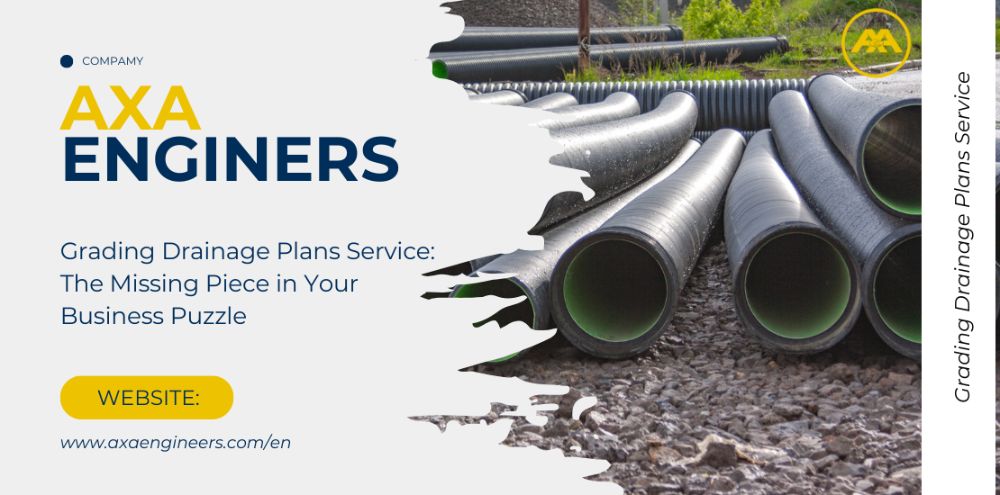Grading Drainage Plans Service: The Missing Piece in Your Business Puzzle