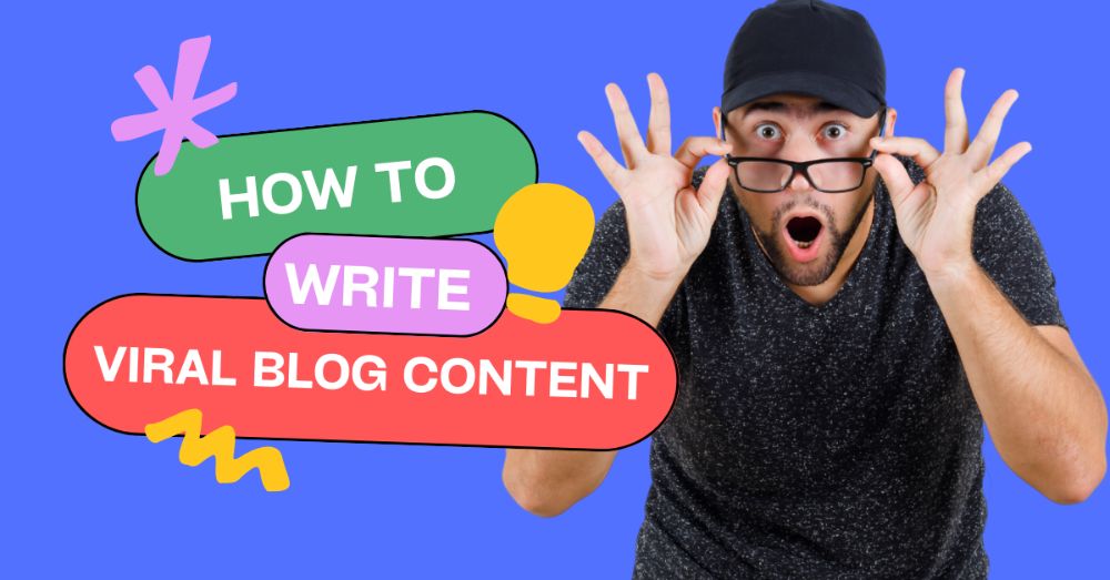 How to Write Viral Blog Content