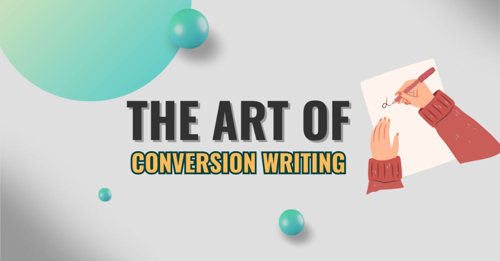 The Art of Conversion Writing: Turning Words into Actions