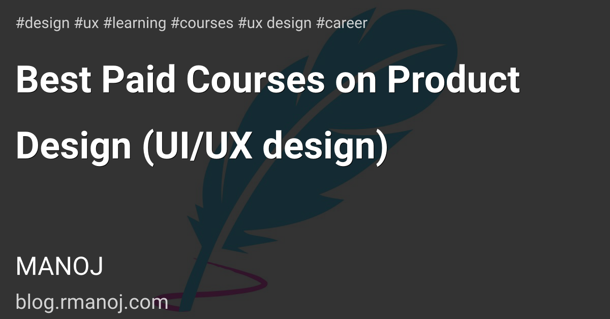 Best Paid Courses on Product Design (UI/UX design)