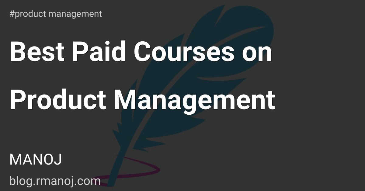 Best Paid Courses on Product Management 