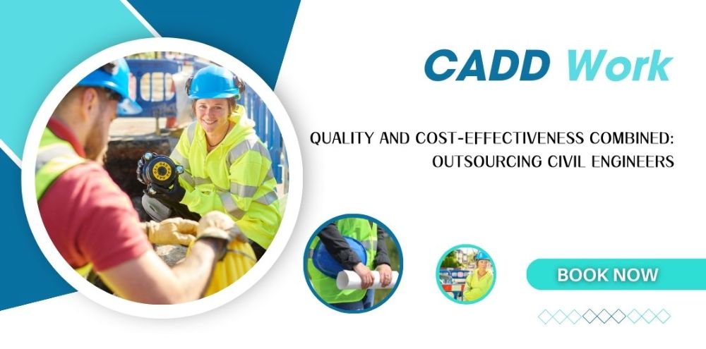Quality and Cost-Effectiveness Combined: Outsourcing Civil Engineers