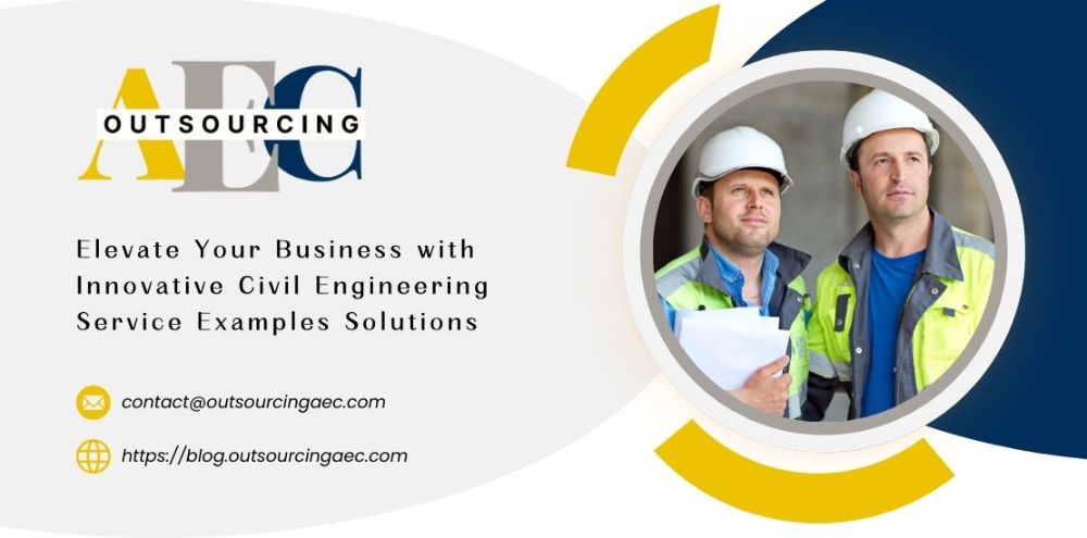 Elevate Your Business with Innovative Civil Engineering Service Examples Solutions