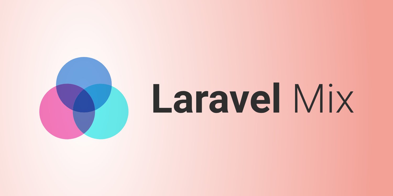 Using Laravel Mix with Webpack for All Your Assets