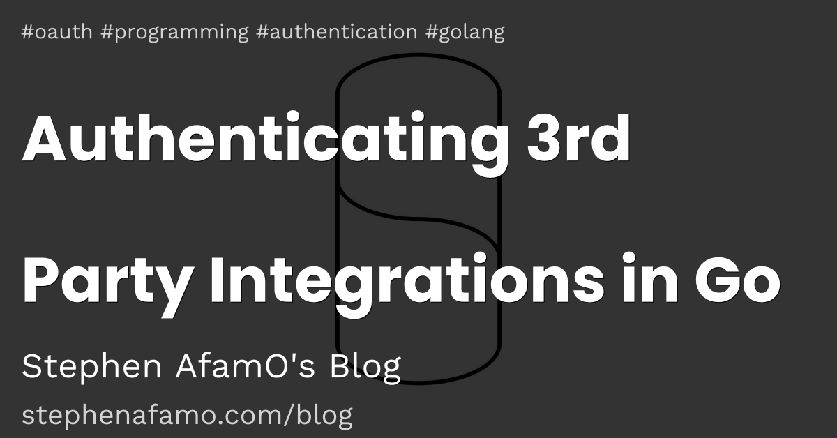 Authenticating 3rd Party Integrations in Go