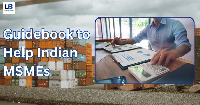 Going Global: A Guidebook to Help Indian MSMEs