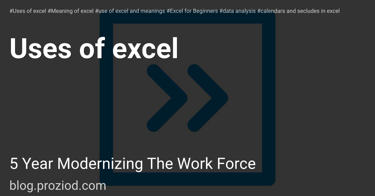  Uses of excel 