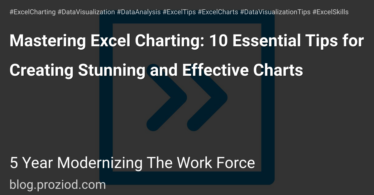 Mastering Excel Charting: 10 Essential Tips for Creating Stunning and 