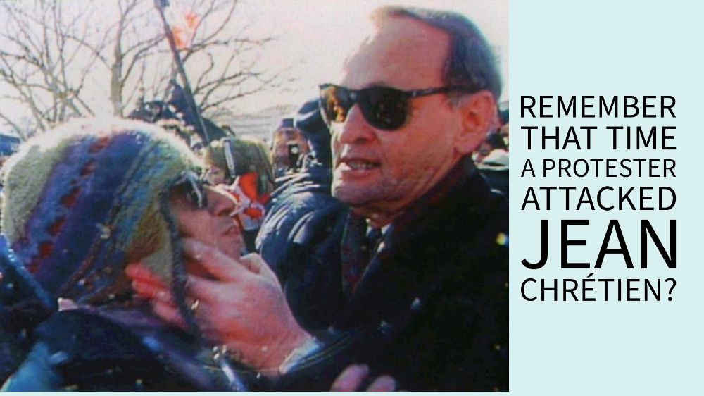 Remember That Time a Protester Attacked Jean Chrétien?