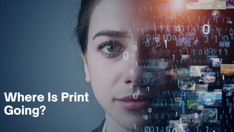Where Is Print Going? Unraveling the Future of Print in the Insurance Industry